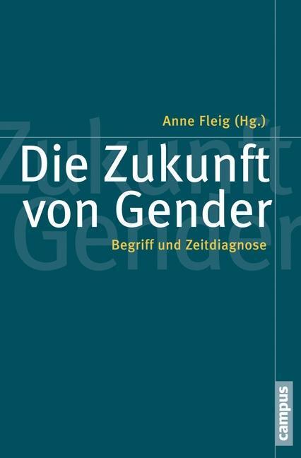 Cover: 9783593500843 | Die Zukunft von Gender | Taschenbuch | 243 S. | Deutsch | 2014
