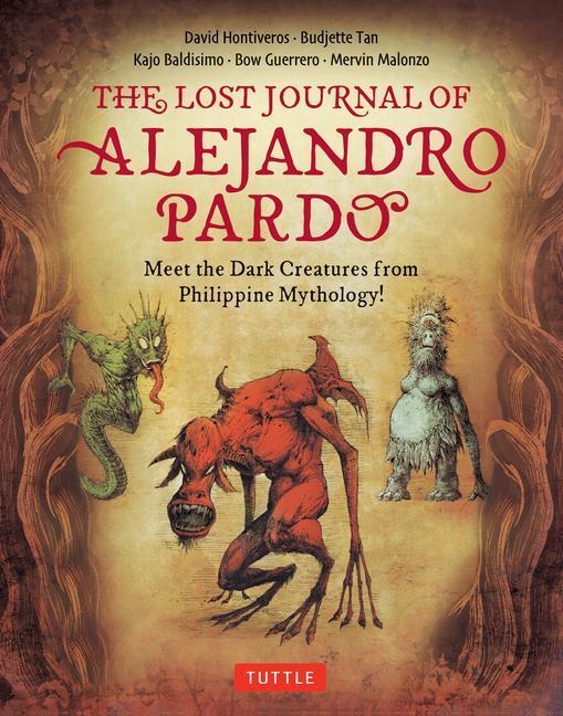 Cover: 9780804855778 | The Lost Journal of Alejandro Pardo: Meet the Dark Creatures from...