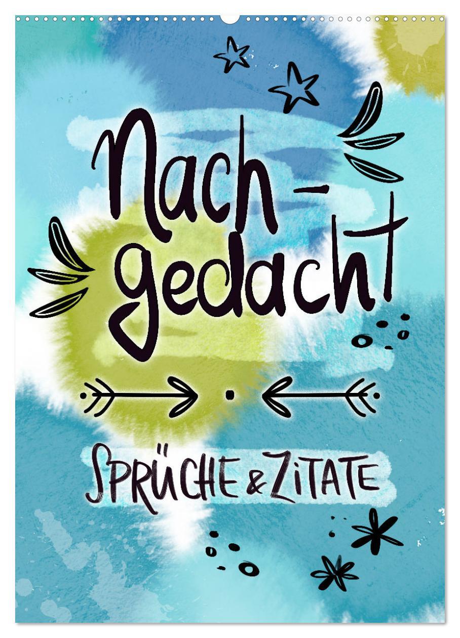 Cover: 9783435696178 | Nachgedacht-Sprüche und Zitate (Wandkalender 2025 DIN A2 hoch),...