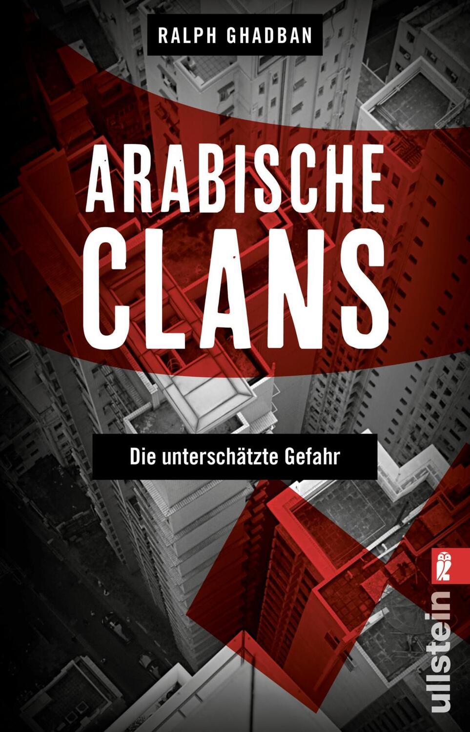 Cover: 9783548060873 | Arabische Clans | Ralph Ghadban | Taschenbuch | 304 S. | Deutsch