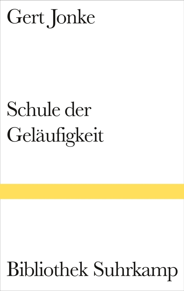 Cover: 9783518224014 | Schule der Geläufigkeit | Eine Erzählung. Mit e. Nachw. v. Jochen Jung