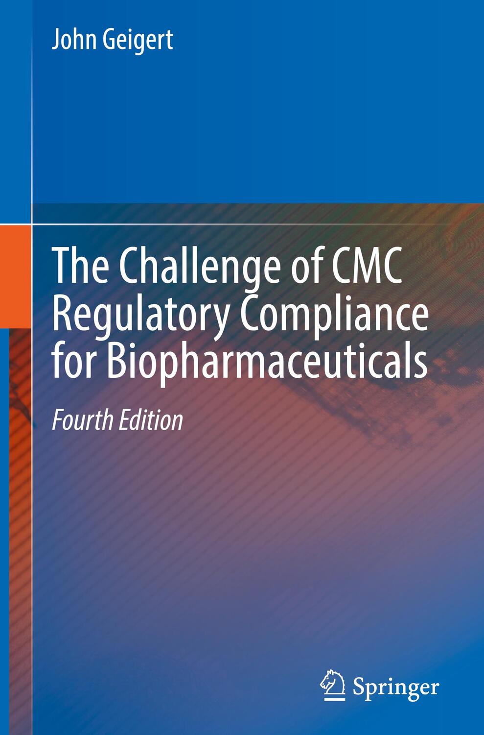 Cover: 9783031319082 | The Challenge of CMC Regulatory Compliance for Biopharmaceuticals