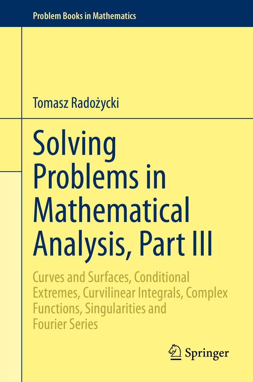 Cover: 9783030385958 | Solving Problems in Mathematical Analysis, Part III | Tomasz Rado¿ycki