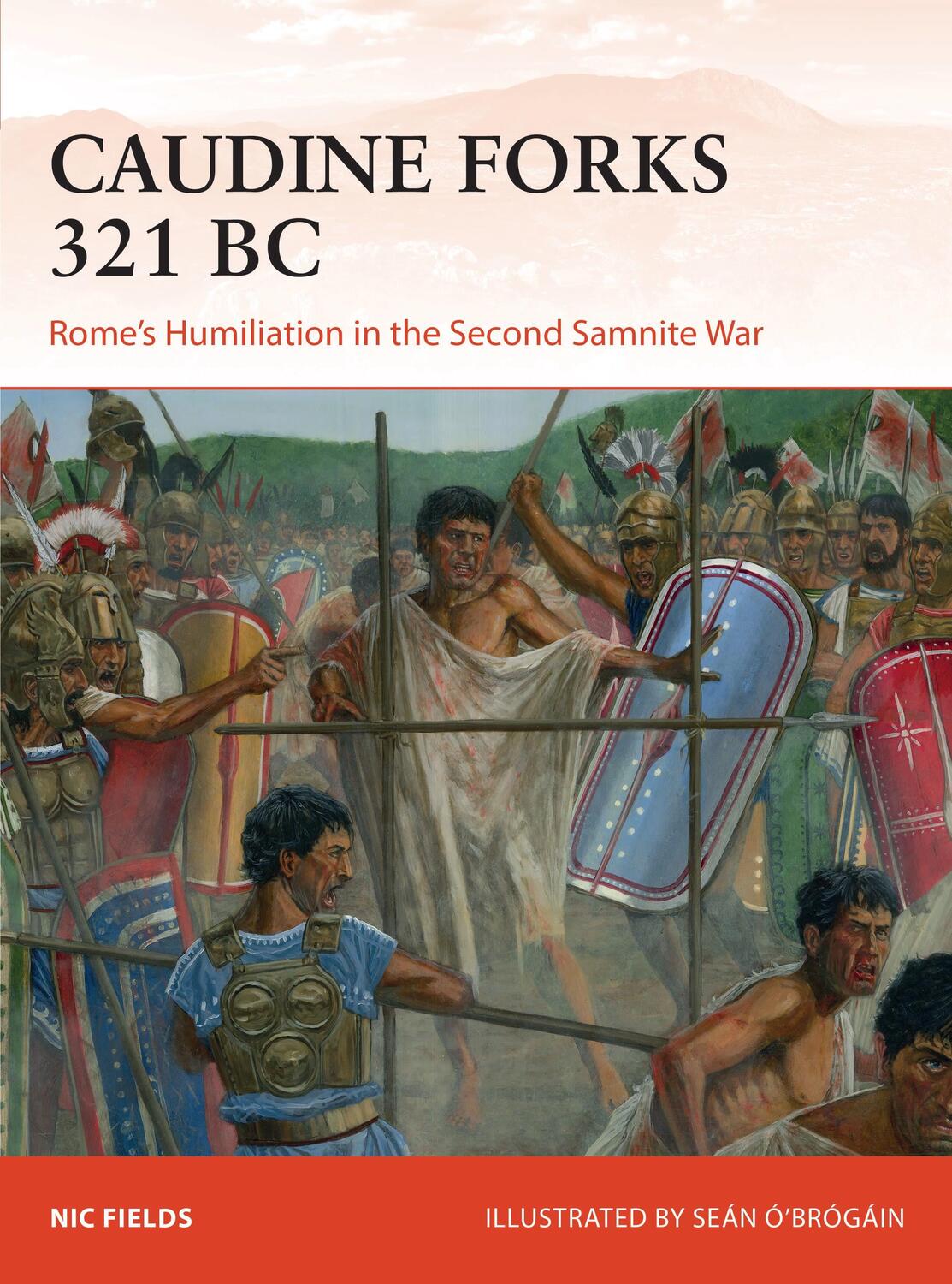 Cover: 9781472824905 | Caudine Forks 321 BC | Rome's Humiliation in the Second Samnite War