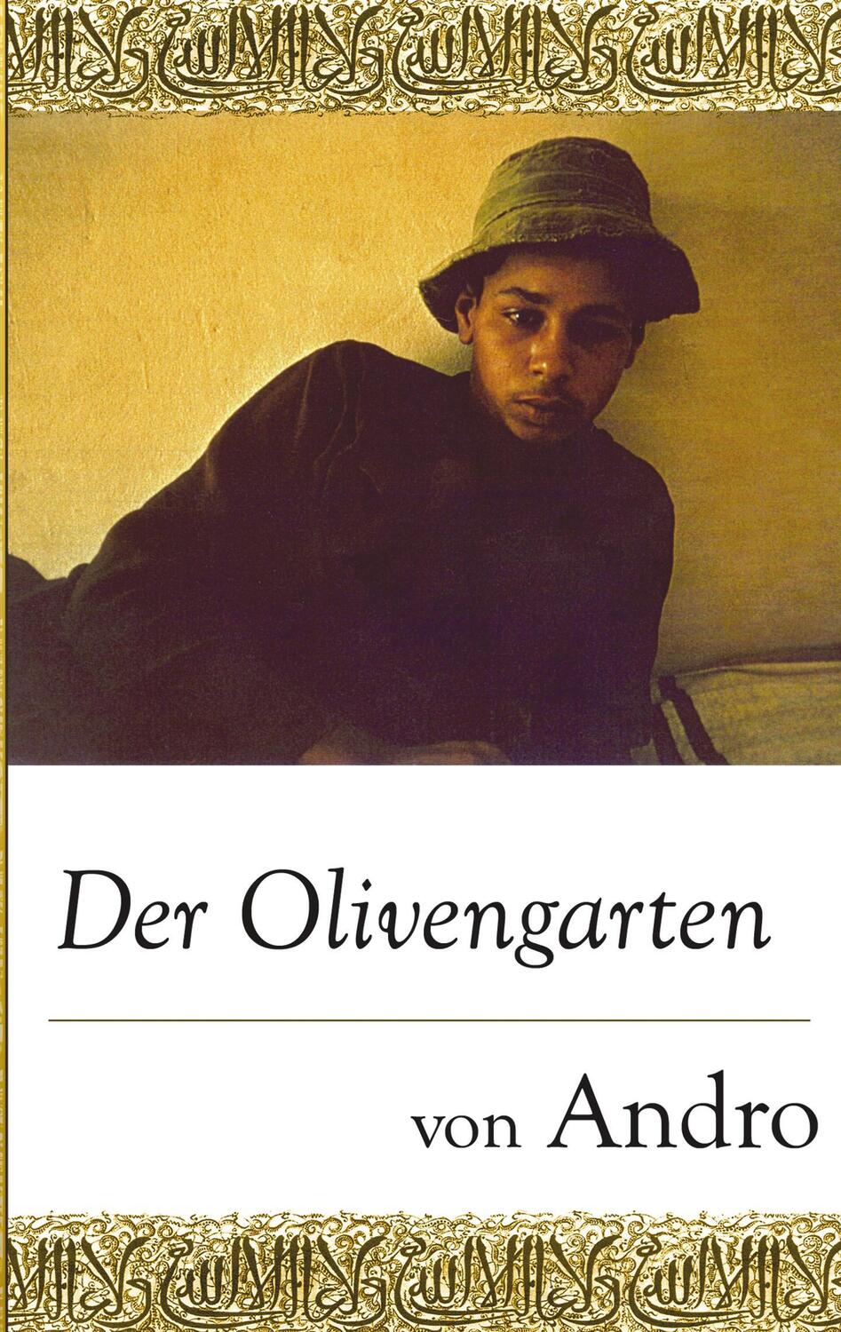 Cover: 9783924226176 | Der Olivengarten | Andro | Taschenbuch | Paperback | 420 S. | Deutsch