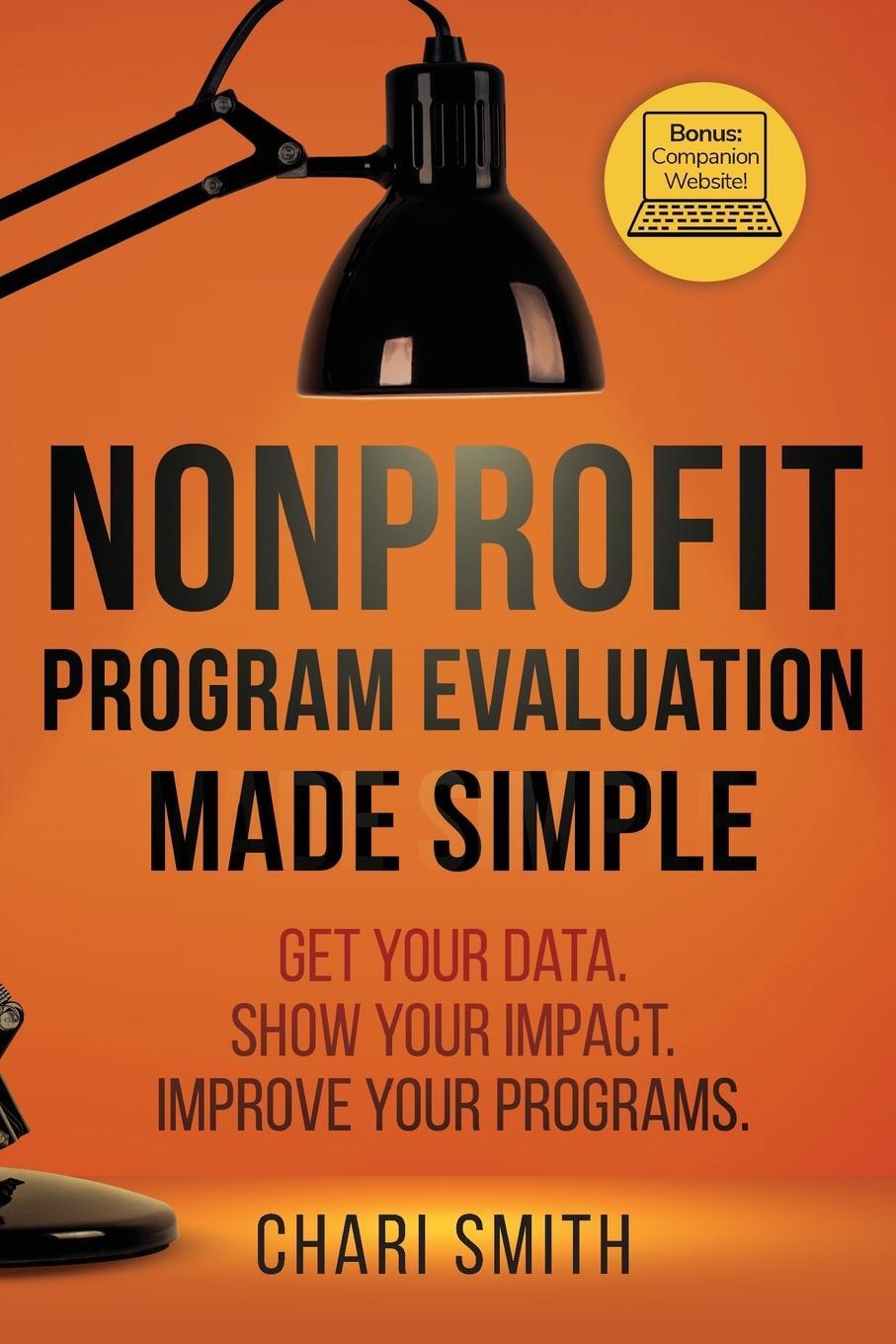 Cover: 9780578803883 | Nonprofit Program Evaluation Made Simple | Chari Smith | Taschenbuch