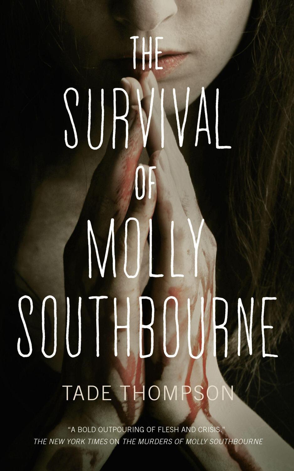 Cover: 9781250217264 | The Survival of Molly Southbourne | Tade Thompson | Taschenbuch | 2019