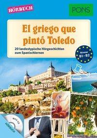 Cover: 9783125628656 | El griego que pintó Toledo, 1 MP3-CD | PONS | EAN 9783125628656