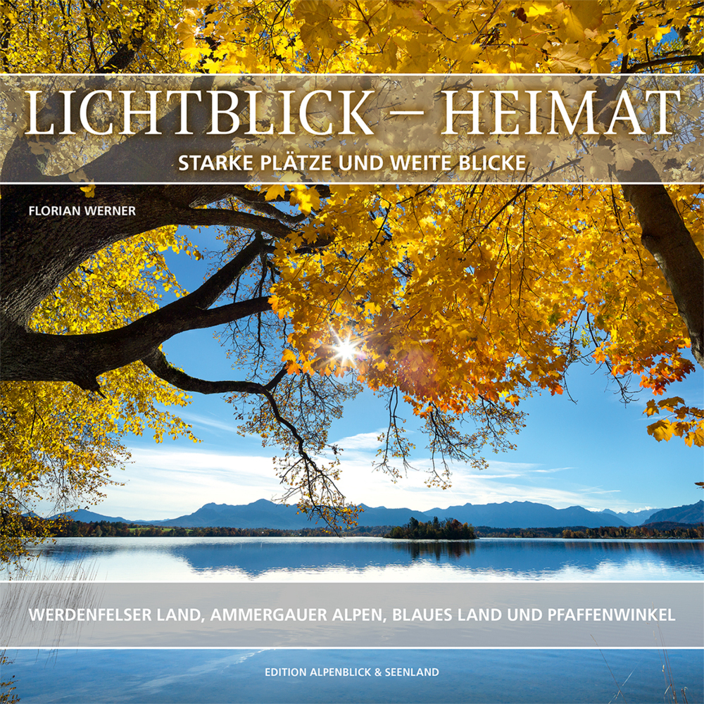 Cover: 9783981466607 | Lichtblick Heimat | Starke Plätze und weite Blicke | Florian Werner