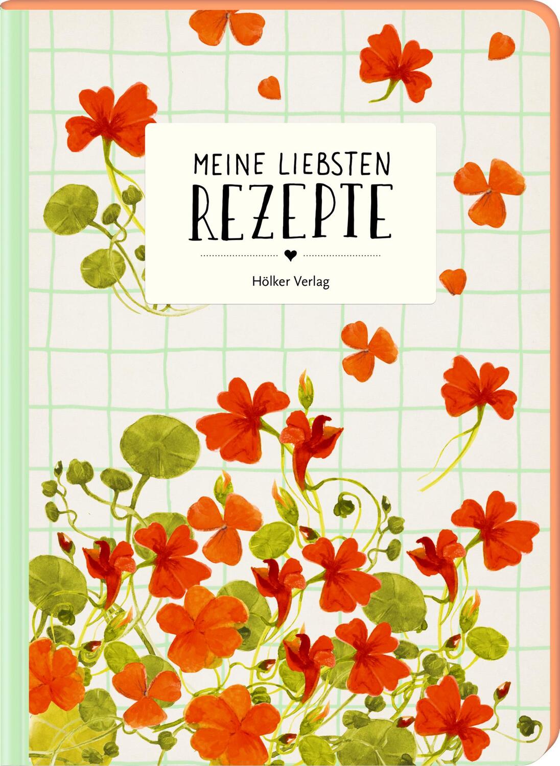 Cover: 4041433881152 | Meine liebsten Rezepte - Kapuzinerkresse | Einschreibbuch | Buch