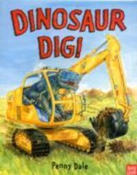 Cover: 9780857630940 | Dinosaur Dig! | Penny Dale | Taschenbuch | Penny Dale's Dinosaurs