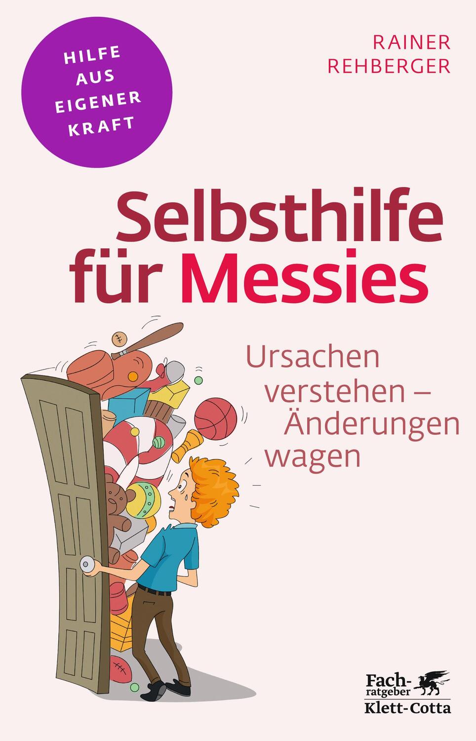 Cover: 9783608860337 | Selbsthilfe für Messies (Fachratgeber Klett-Cotta) | Rainer Rehberger