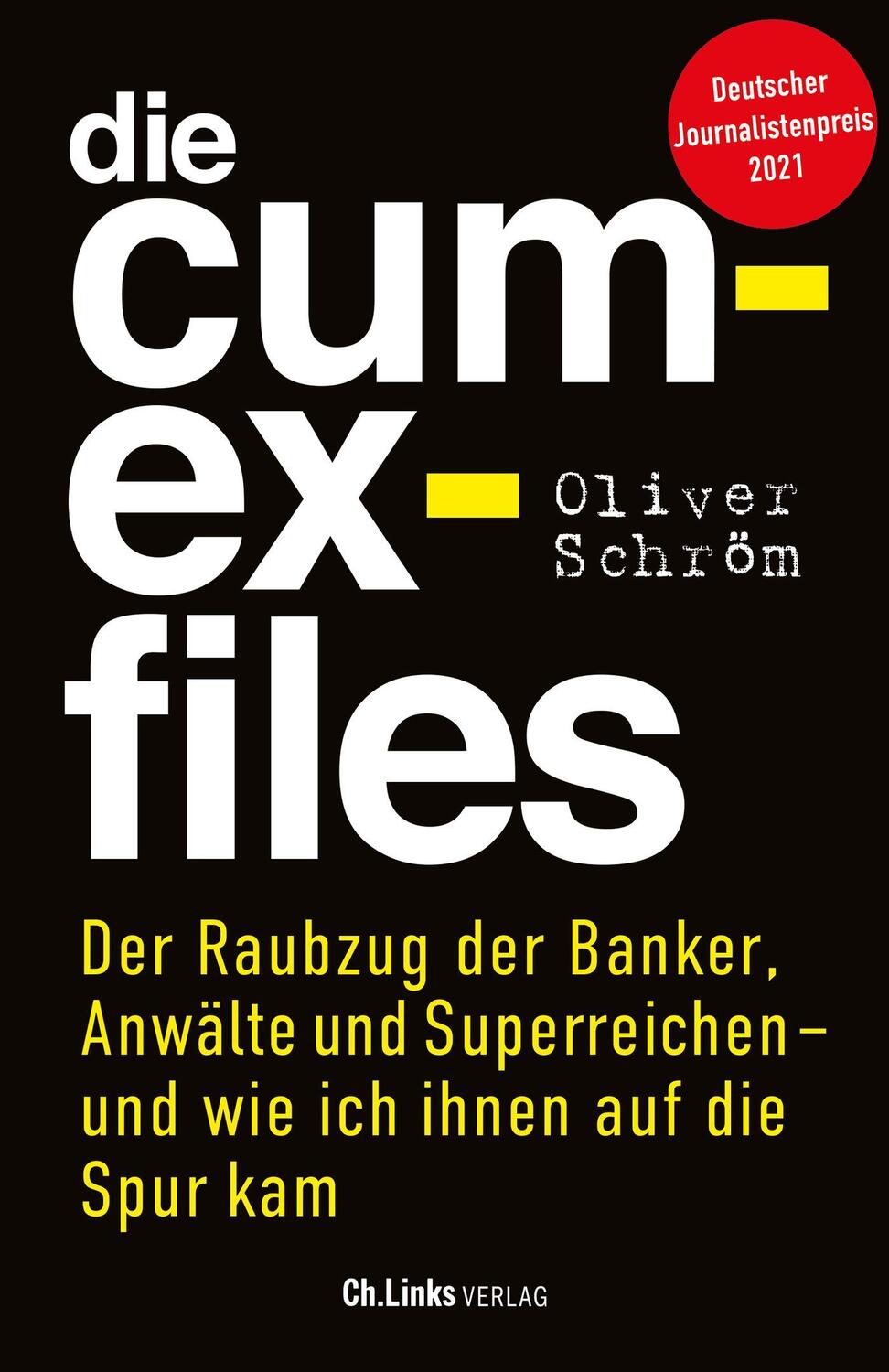 Cover: 9783962891237 | Die Cum-Ex-Files | Oliver Schröm | Taschenbuch | 368 S. | Deutsch