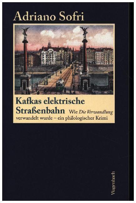 Cover: 9783803136893 | Kafkas elektrische Straßenbahn | Adriano Sofri | Taschenbuch | Deutsch