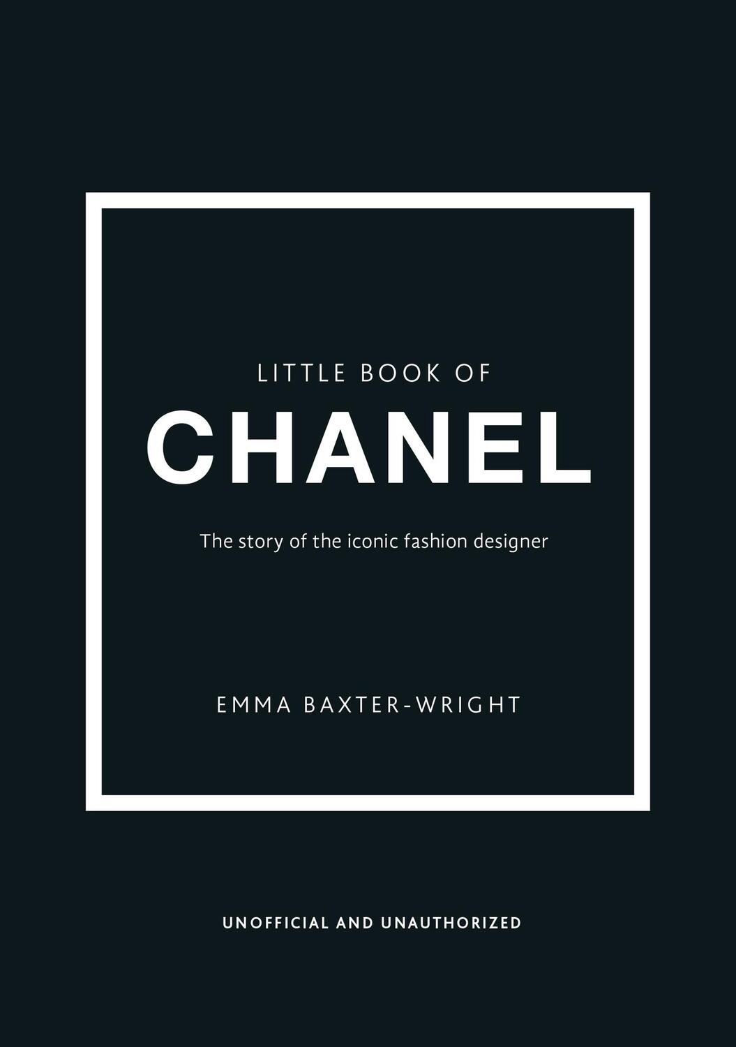 Cover: 9781780979021 | The Little Book of Chanel | Emma Baxter-Wright | Buch | 160 S. | 2017