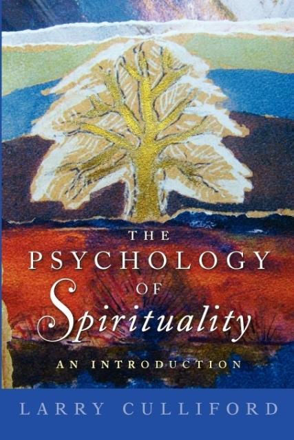 Cover: 9781849050043 | The Psychology of Spirituality | An Introduction | Larry Culliford