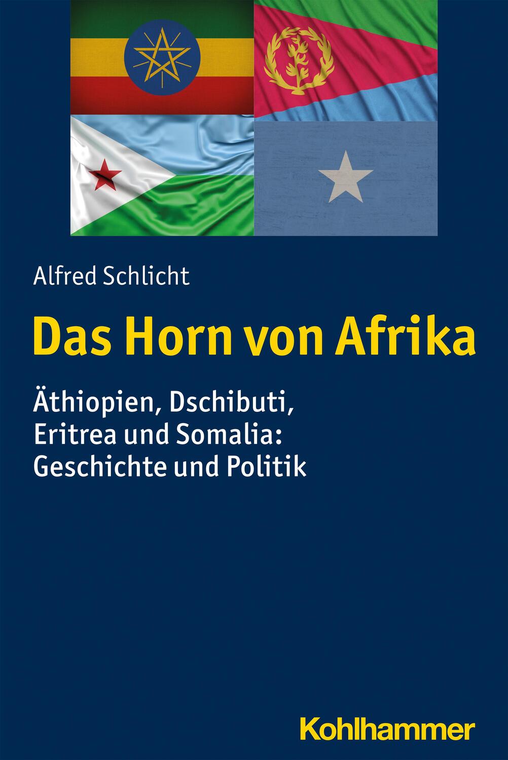Cover: 9783170369658 | Das Horn von Afrika | Alfred Schlicht | Taschenbuch | Deutsch | 2021