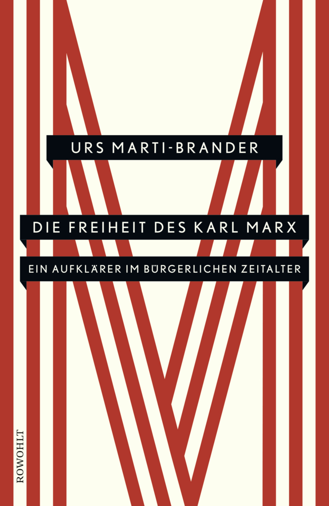 Cover: 9783498045388 | Die Freiheit des Karl Marx | Ein Aufklärer im bürgerlichen Zeitalter
