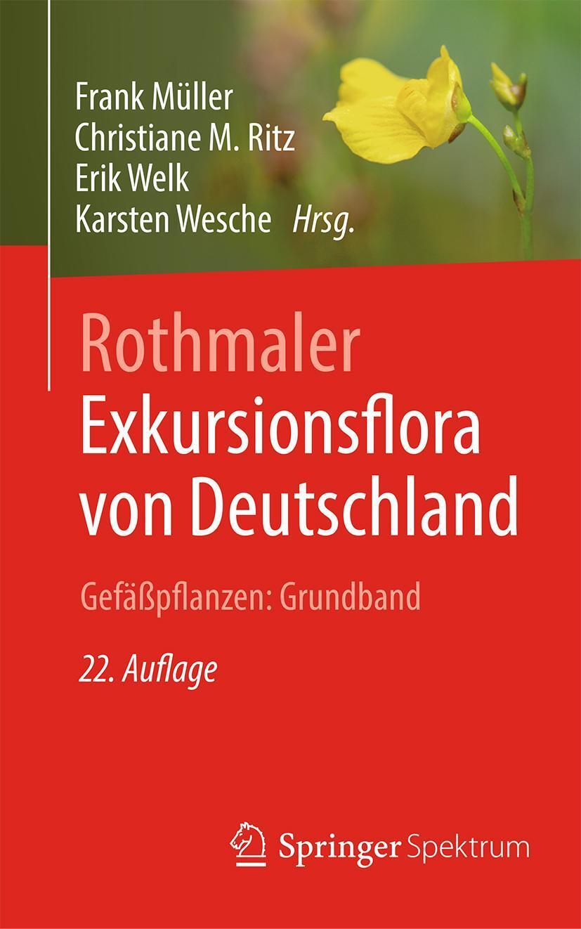Cover: 9783662610107 | Rothmaler - Exkursionsflora von Deutschland. Gefäßpflanzen: Grundband