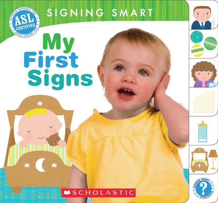 Cover: 9780545109246 | Signing Smart: My First Signs | Michelle Anthony (u. a.) | Buch | 2009