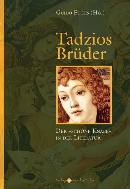 Cover: 9783940078421 | Tadzios Brüder | Der 'schöne Knabe' in der Literatur | Guido Fuchs