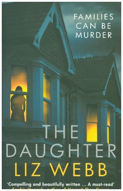 Cover: 9780749028800 | The Daughter | Families Can Be Murder | Liz Webb | Taschenbuch | 2022