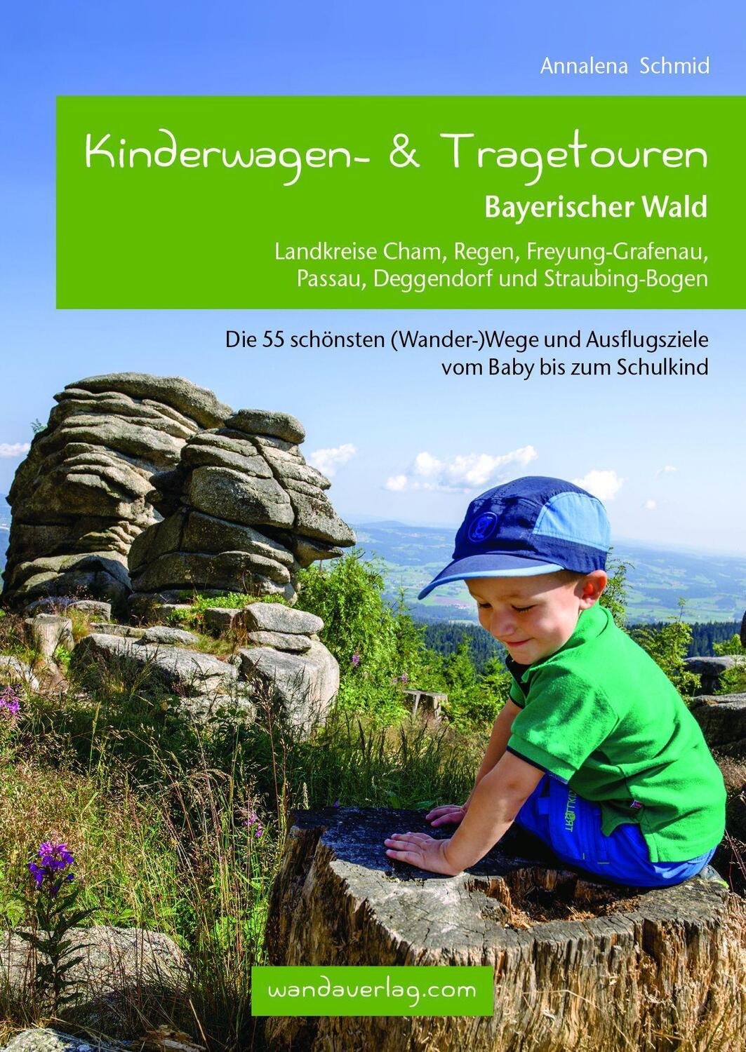 Cover: 9783902939159 | Kinderwagen- & Tragetouren Bayerischer Wald | Annalena Schmid | Buch