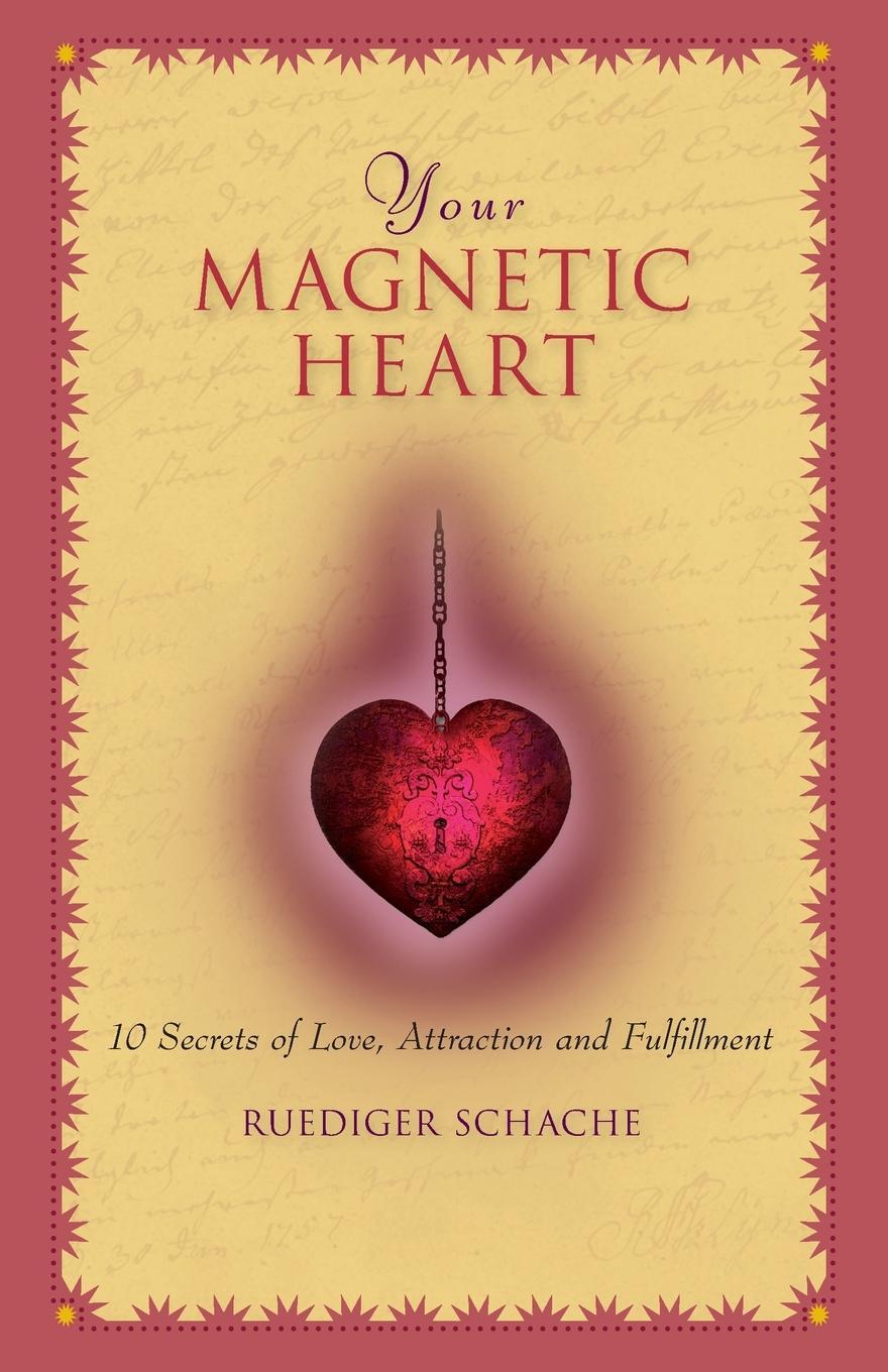 Cover: 9781684424917 | Your Magnetic Heart: 10 Secrets of Love, Attraction and Fulfillment