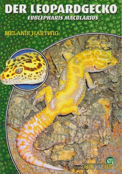 Cover: 9783866590618 | Der Leopardgecko - Eublepharis Macularius | Melanie Hartwig | Buch