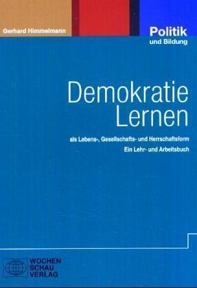 Cover: 9783899741629 | Demokratie Lernen | Gerhard Himmelmann | Taschenbuch | 343 S. | 2005