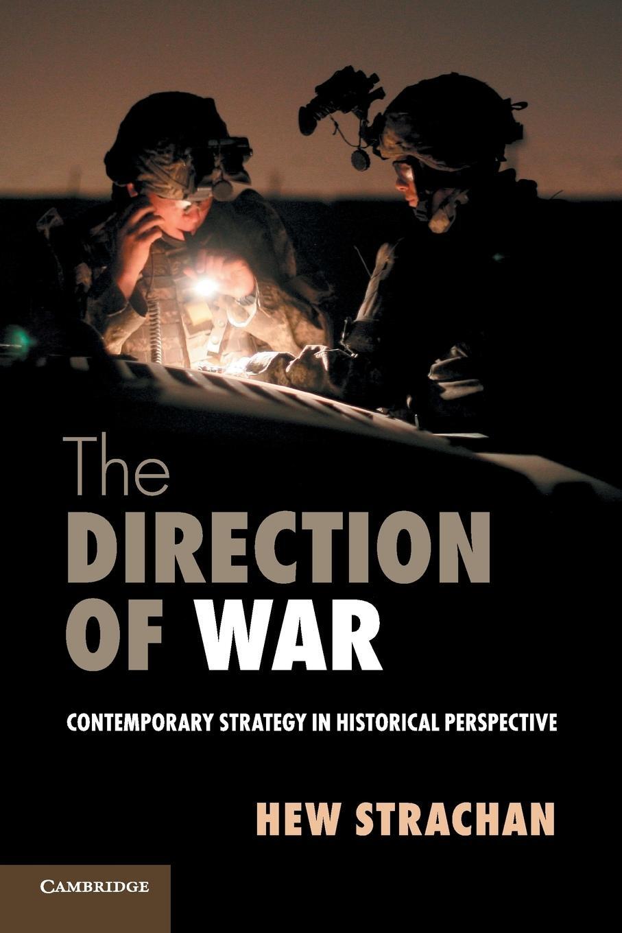 Cover: 9781107654235 | The Direction of War | Hew Strachan | Taschenbuch | Paperback | 2019