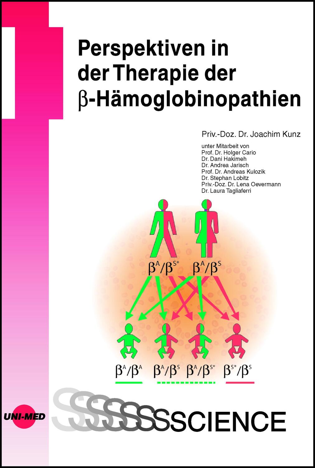 Cover: 9783837416534 | Perspektiven in der Therapie der ¿-Hämoglobinopathien | Joachim Kunz