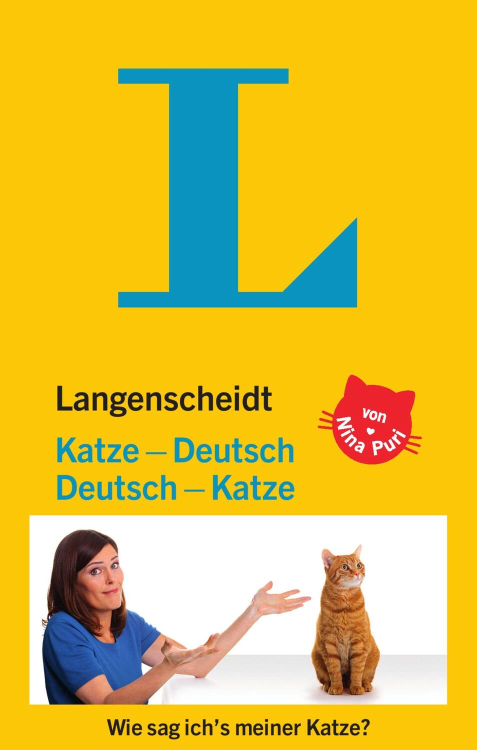 Cover: 9783125140547 | Langenscheidt Katze-Deutsch/Deutsch-Katze | Nina Puri | Buch | Deutsch