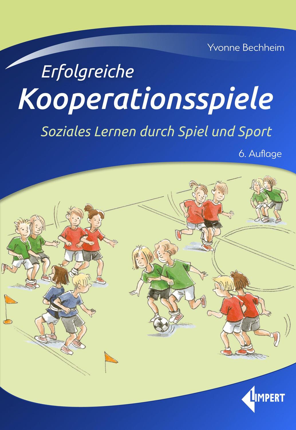 Cover: 9783785320075 | Erfolgreiche Kooperationsspiele | Yvonne Bechheim | Taschenbuch | 2023