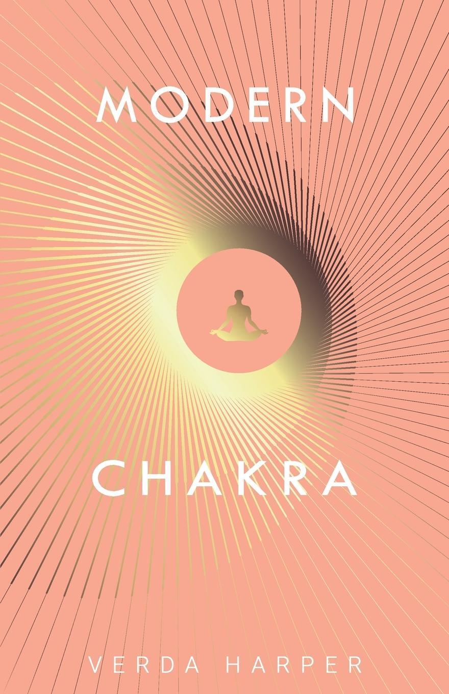 Cover: 9781913871406 | Modern Chakra | Verda Harper | Taschenbuch | The Modern Spiritual