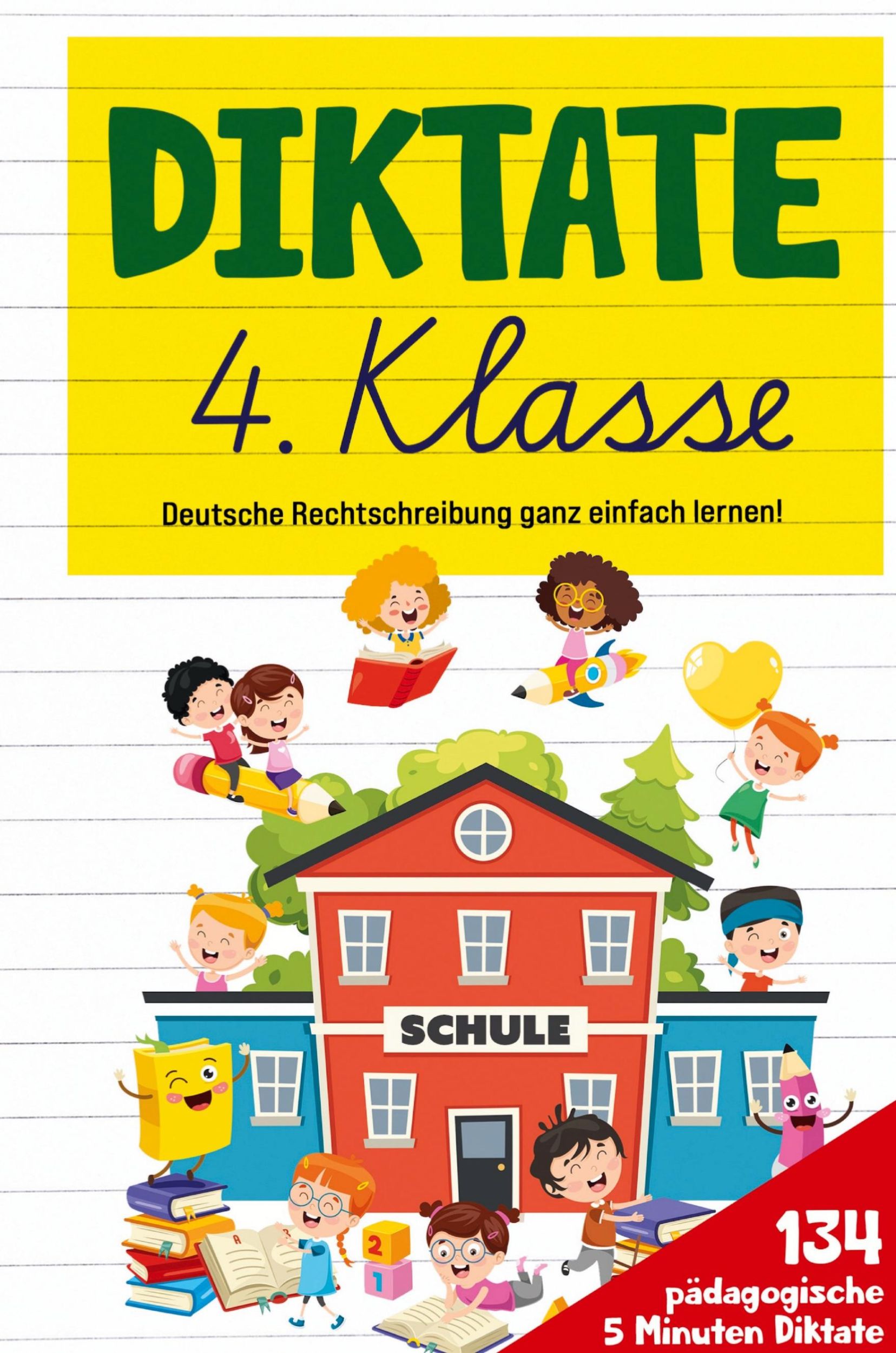 Cover: 9783347809710 | Diktate 4. Klasse! Übungsheft für gute Schulnoten! | Lounge | Buch