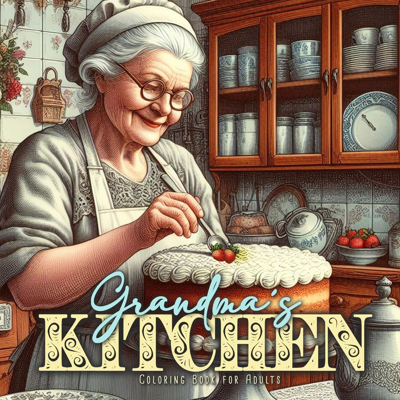 Cover: 9783758499494 | Grandma´s Kitchen Coloring Book for Adults | Monsoon Publishing | Buch
