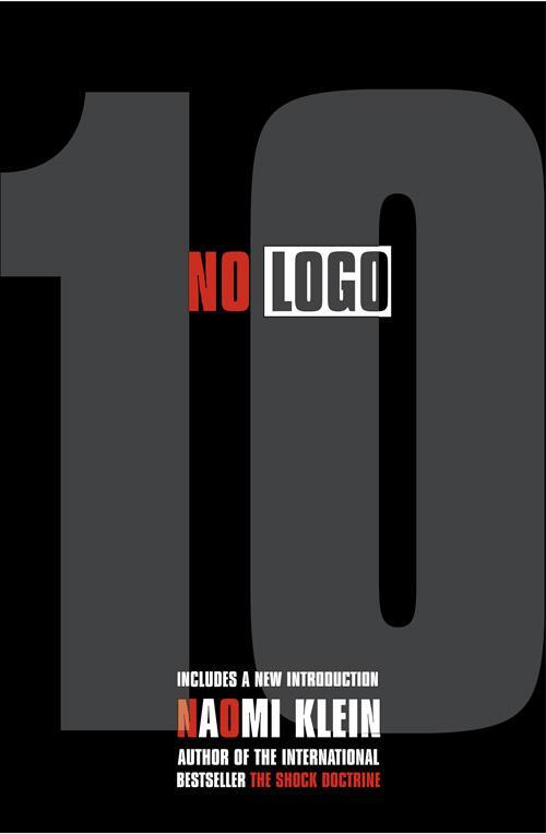 Cover: 9780007340774 | No Logo. 10th Anniversary edition | Naomi Klein | Taschenbuch | 502 S.