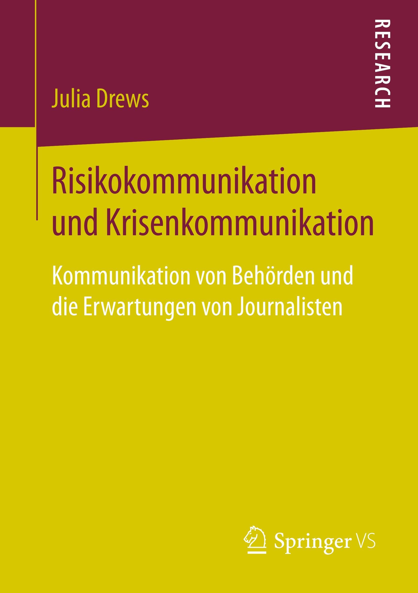 Cover: 9783658200145 | Risikokommunikation und Krisenkommunikation | Julia Drews | Buch | xiv