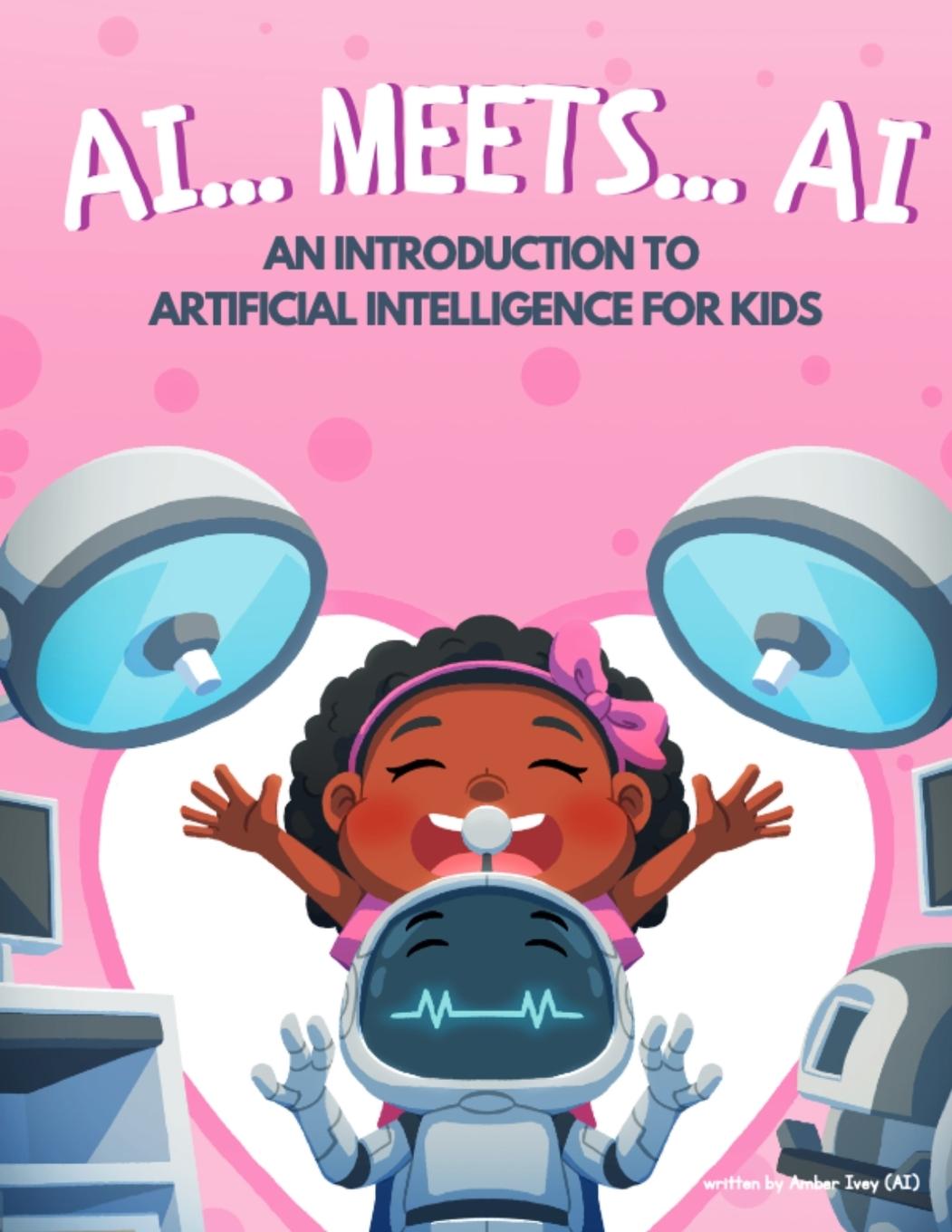 Cover: 9798988970019 | AI... Meets... AI | Amber Ivey | Taschenbuch | Englisch | 2023