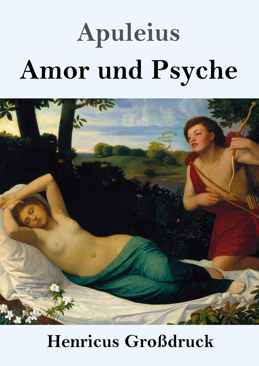 Cover: 9783847843818 | Amor und Psyche (Großdruck) | Apuleius | Taschenbuch | Paperback
