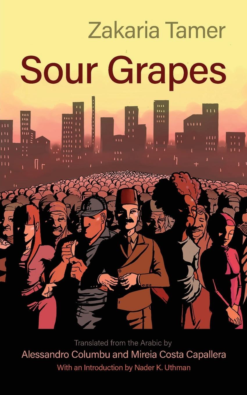 Cover: 9780815611547 | Sour Grapes | Zakaria Tamer | Taschenbuch | Paperback | Englisch