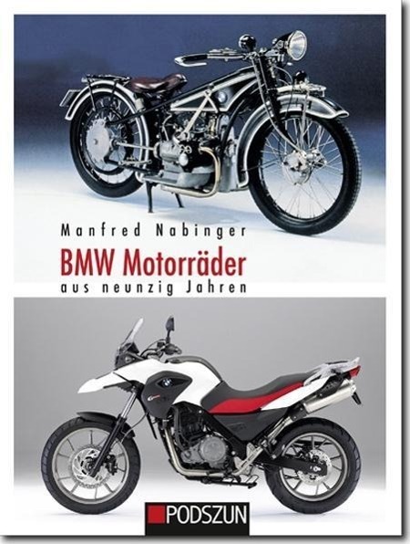 Cover: 9783861336389 | BMW Motorräder aus neunzig Jahren | Manfred Nabinger | Buch | Deutsch