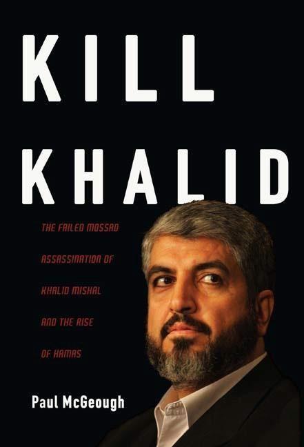 Cover: 9781595583253 | Kill Khalid | Paul McGeough | Buch | Englisch | 2009 | New Press