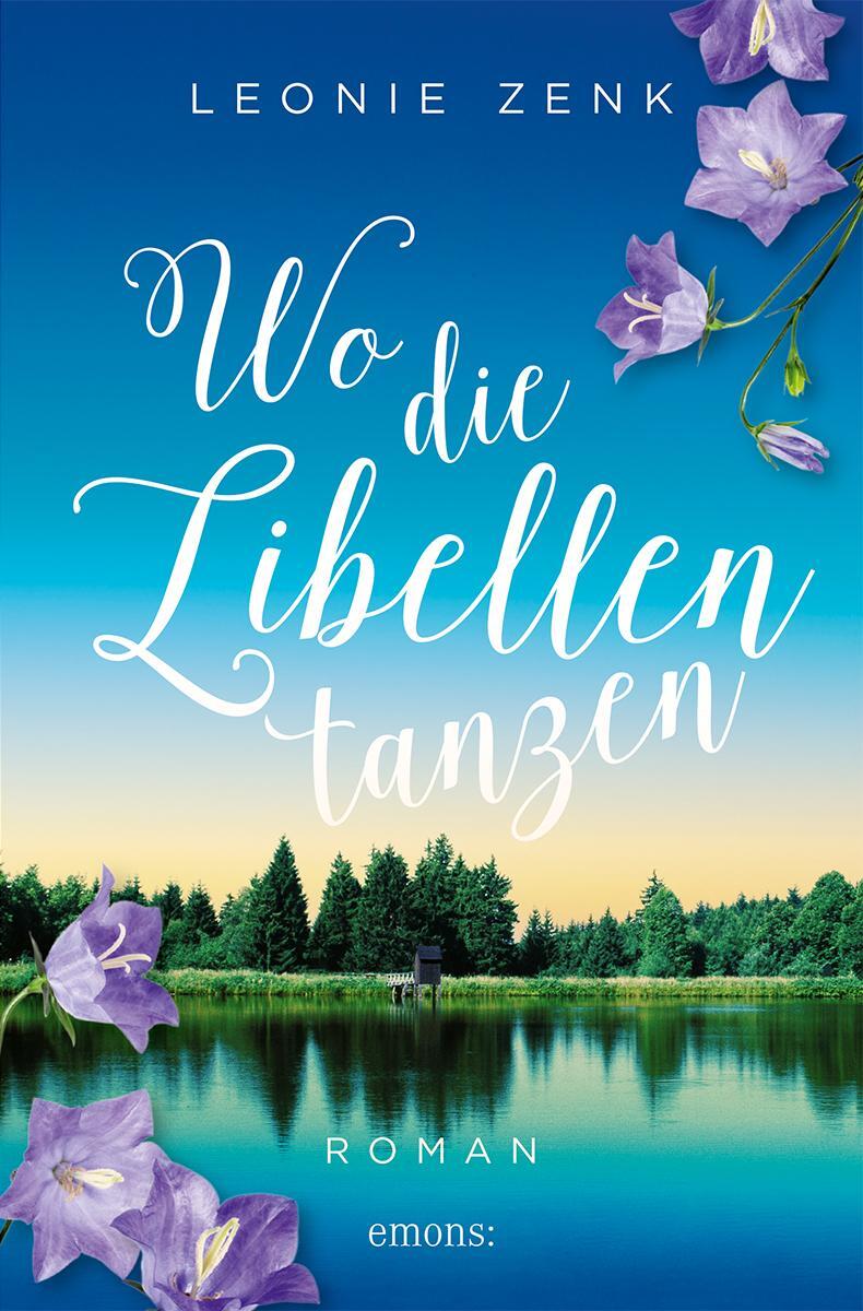 Cover: 9783740818852 | Wo die Libellen tanzen | Roman | Leonie Zenk | Taschenbuch | 288 S.