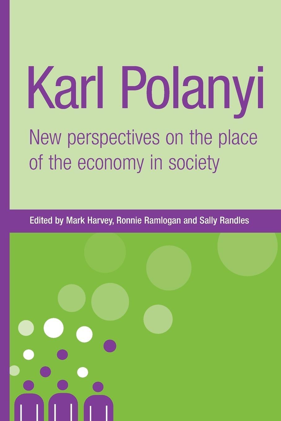 Cover: 9780719073335 | Karl Polanyi | New perspectives on the place of the economy in society