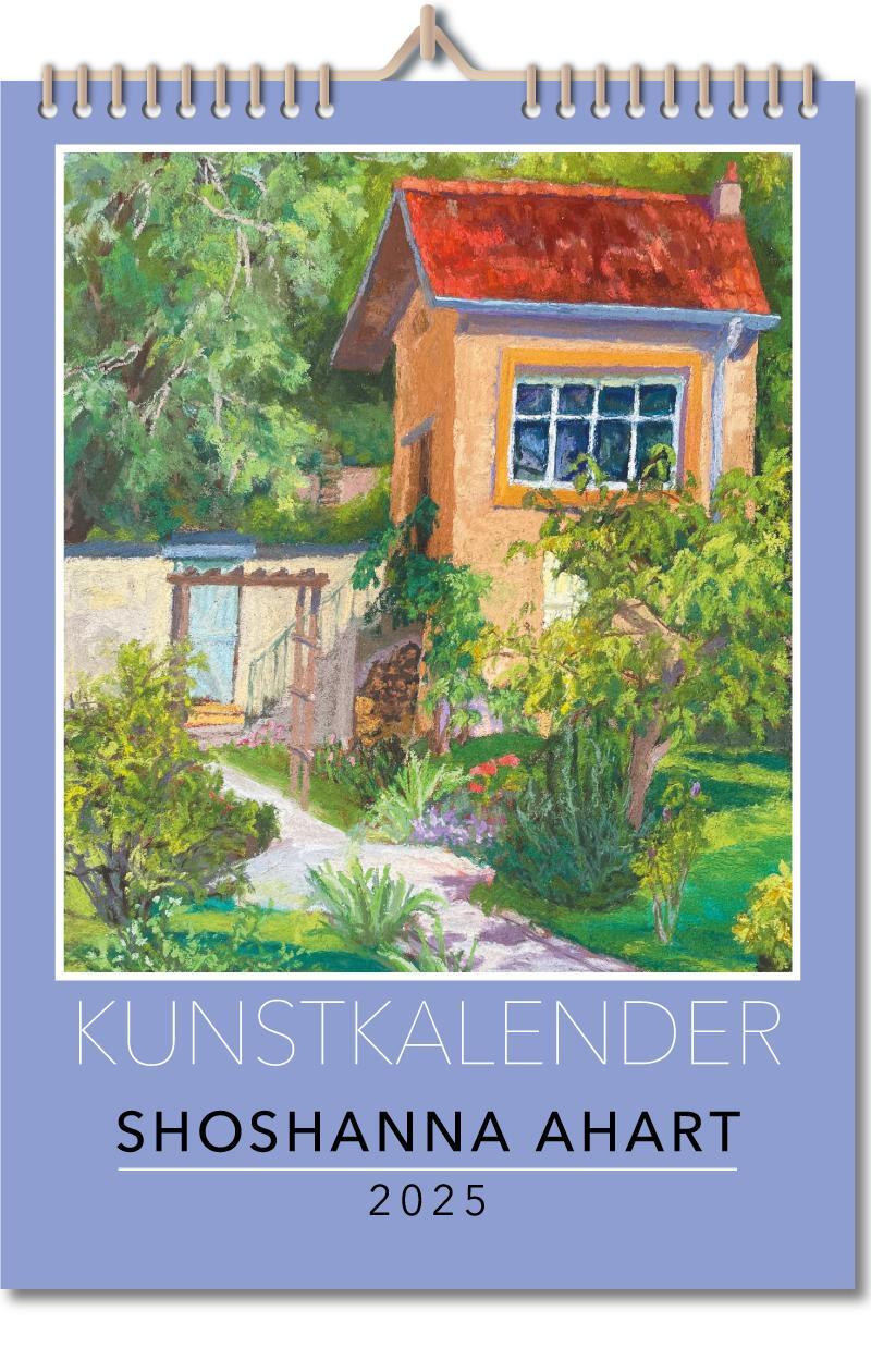 Cover: 9783887781026 | Kunstkalender 2025 Shoshanna Ahart | Shoshanna Ahart | Kalender | 2025