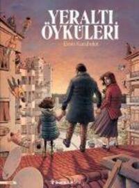Cover: 9789751041753 | Yeralti Öyküleri | Ersin Karabulut | Taschenbuch | Türkisch | 2021