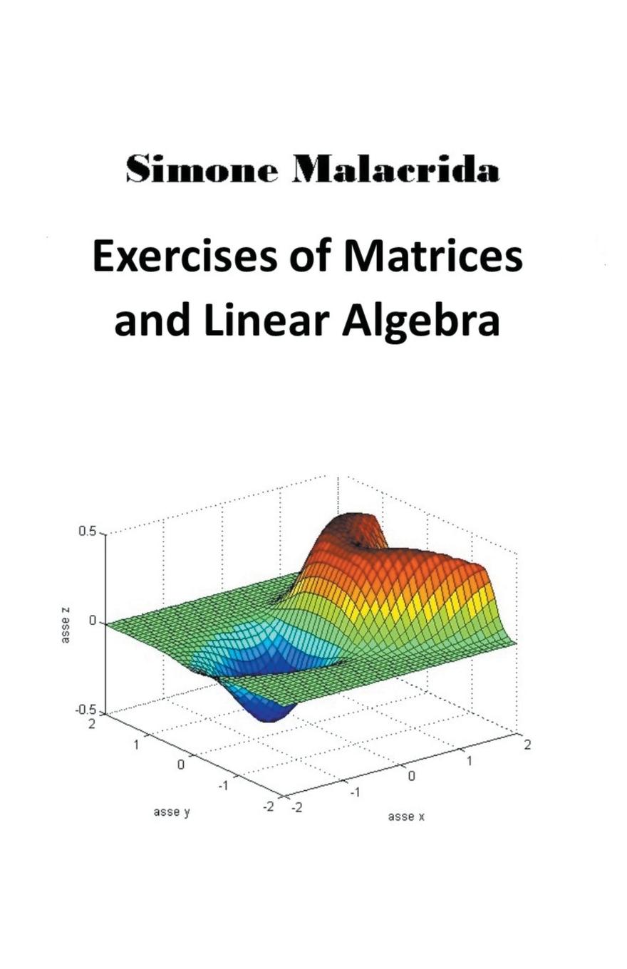 Cover: 9798215462416 | Exercises of Matrices and Linear Algebra | Simone Malacrida | Buch