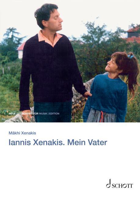 Cover: 9783795725709 | Iannis Xenakis. Mein Vater | Mâkhi Xenakis | Taschenbuch | Deutsch